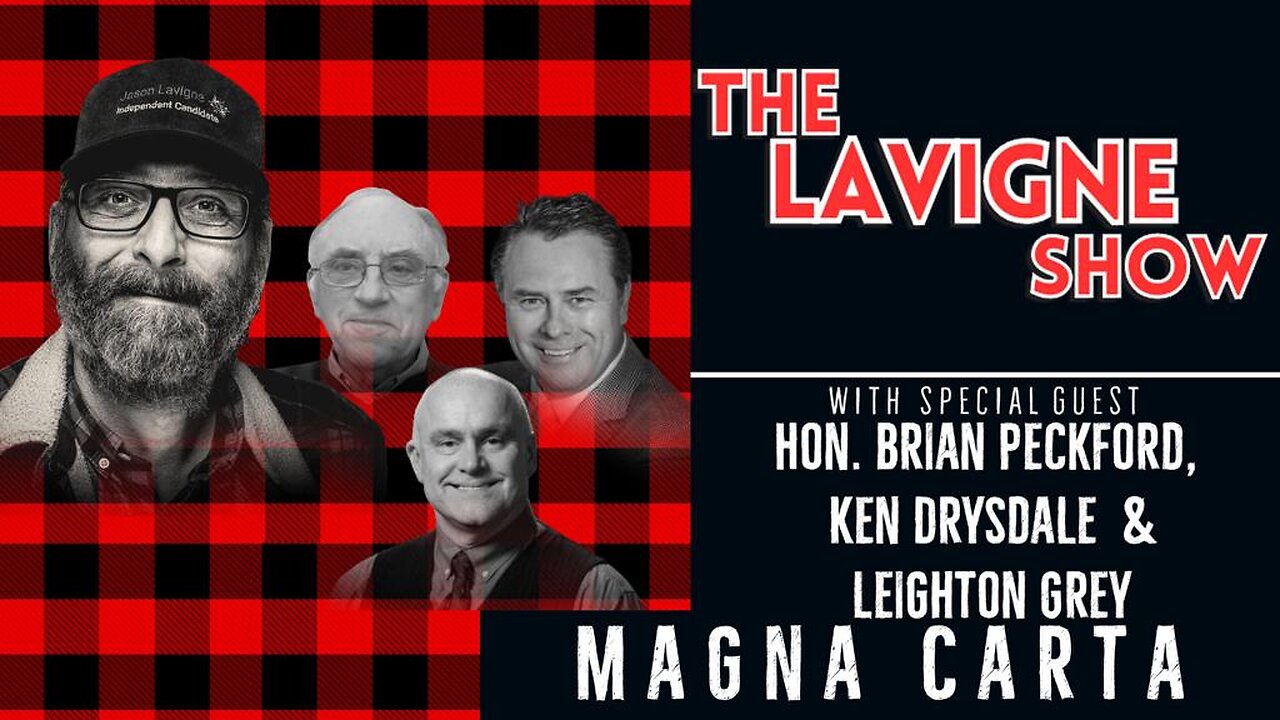 RESCHEDULED: Magna Carta w/ Hon. Brian Peckford, Ken Drysdale, & Leighton Grey