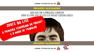 A primeira temporada do podcast e o modo de trabalho - com Ricardo Alexandre, do Discoteca Básica