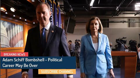 BREAKING! ADAM SCHIFF BOMBSHELL - POLITICAL CAREER MAY BE OVER