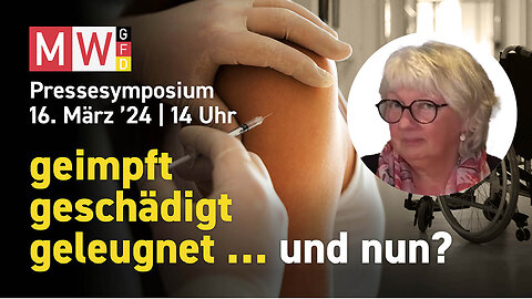 Impfgeschädigte Anja - Pressesymposium "geimpft, geschädigt, geleugnet und nun?