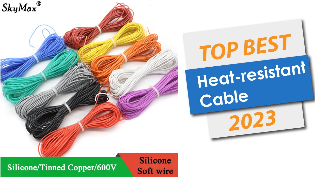 Top BEST Heat-resistant cable of (2023)