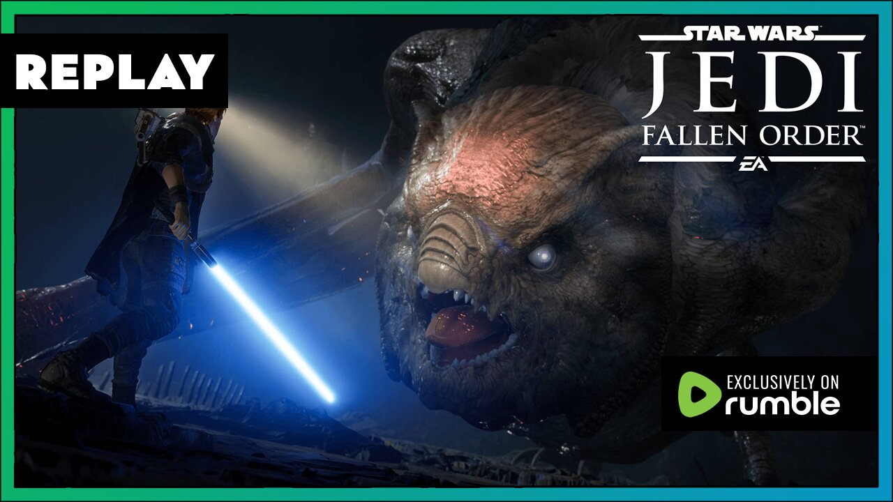 Surprise Stream I Jedi Fallen Order I Exclusively On Rumble