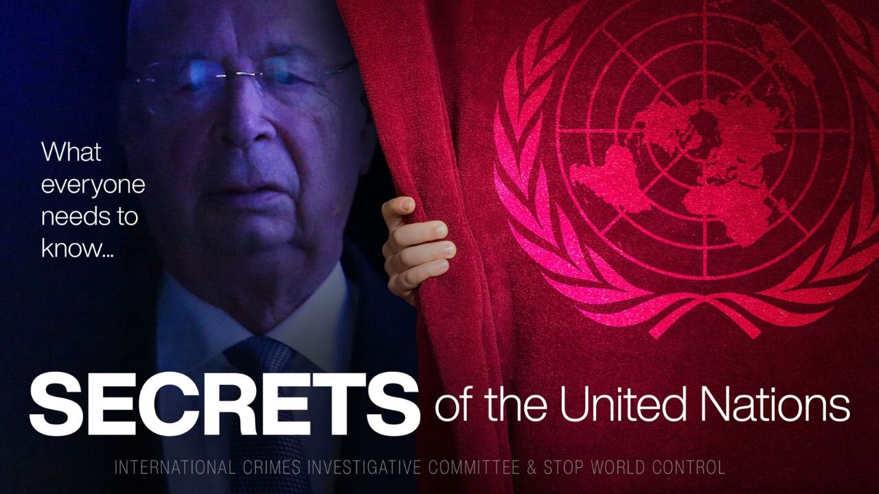 SECRETS OF THE UNITED NATIONS - What everyone should know!