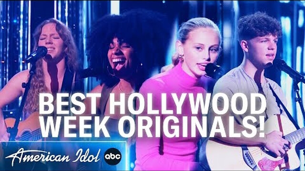 Hollywood Week's Best Original Songs - American Idol 2023