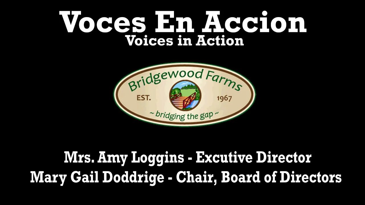 4.11.22 - Bridgewood Farms - Voices in Action