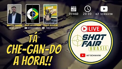 SHOTFAIR BRASIL - TÁ CHEGANDO A HORA!