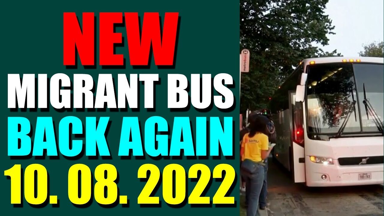 SHARIRAYE UPDATE TODAY (OCT 08, 2022) - NEW MIGRANT BUS BACK AGAIN - TRUMP NEWS