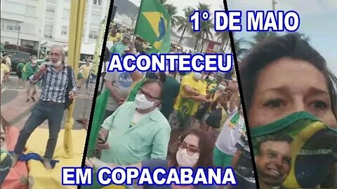 VOCÊ NÃO VIU,1° DE MAIO EM COPACABANA ACONTECEU ONTEM.