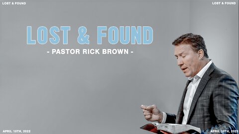 Lost & Found | Rick Brown