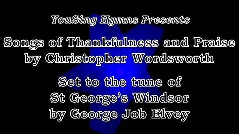 Songs of Thankfulness and Praise (St George's Windsor)