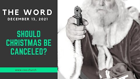 The Word: December 13, 2021