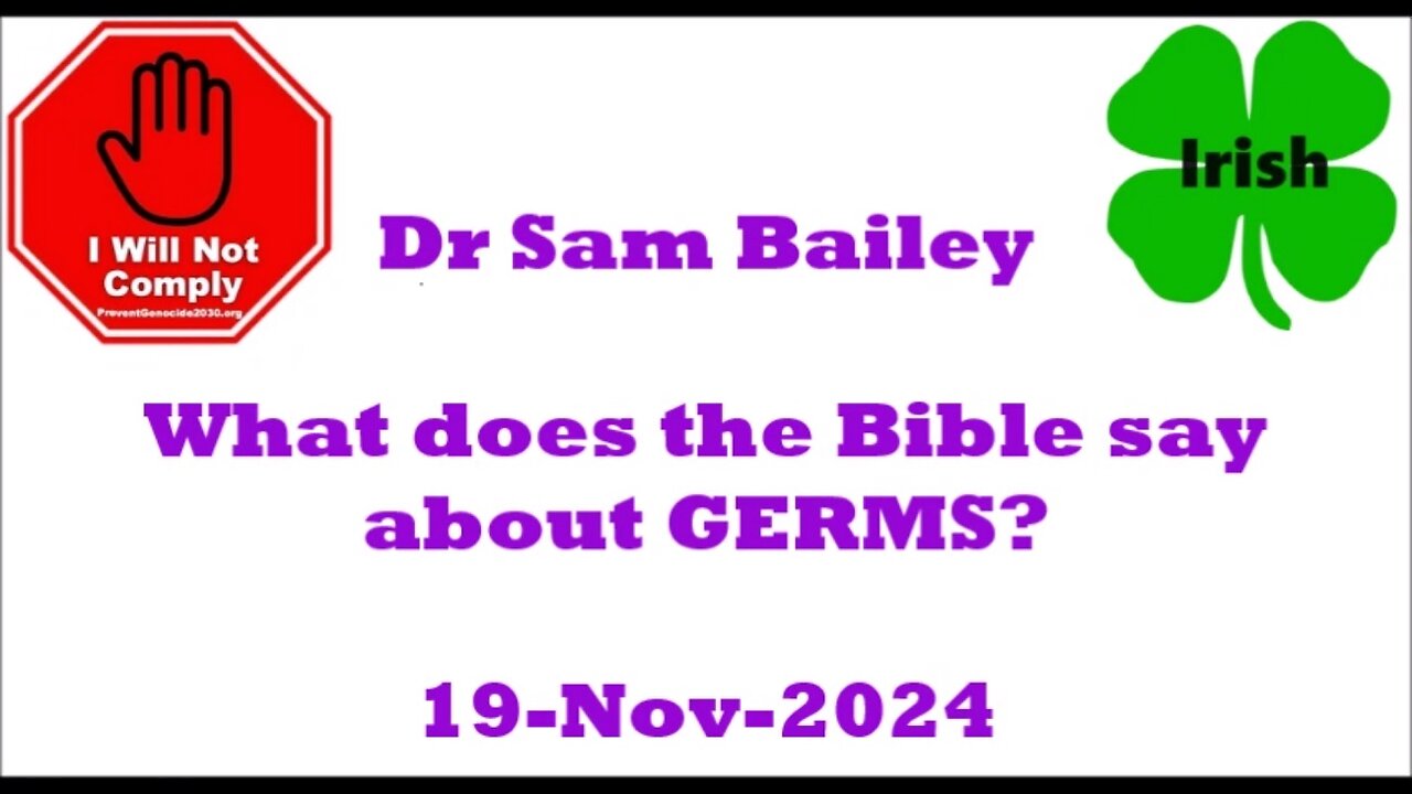 What does the Bible say about GERMS Dr Sam Bailey 19-Nov-2024