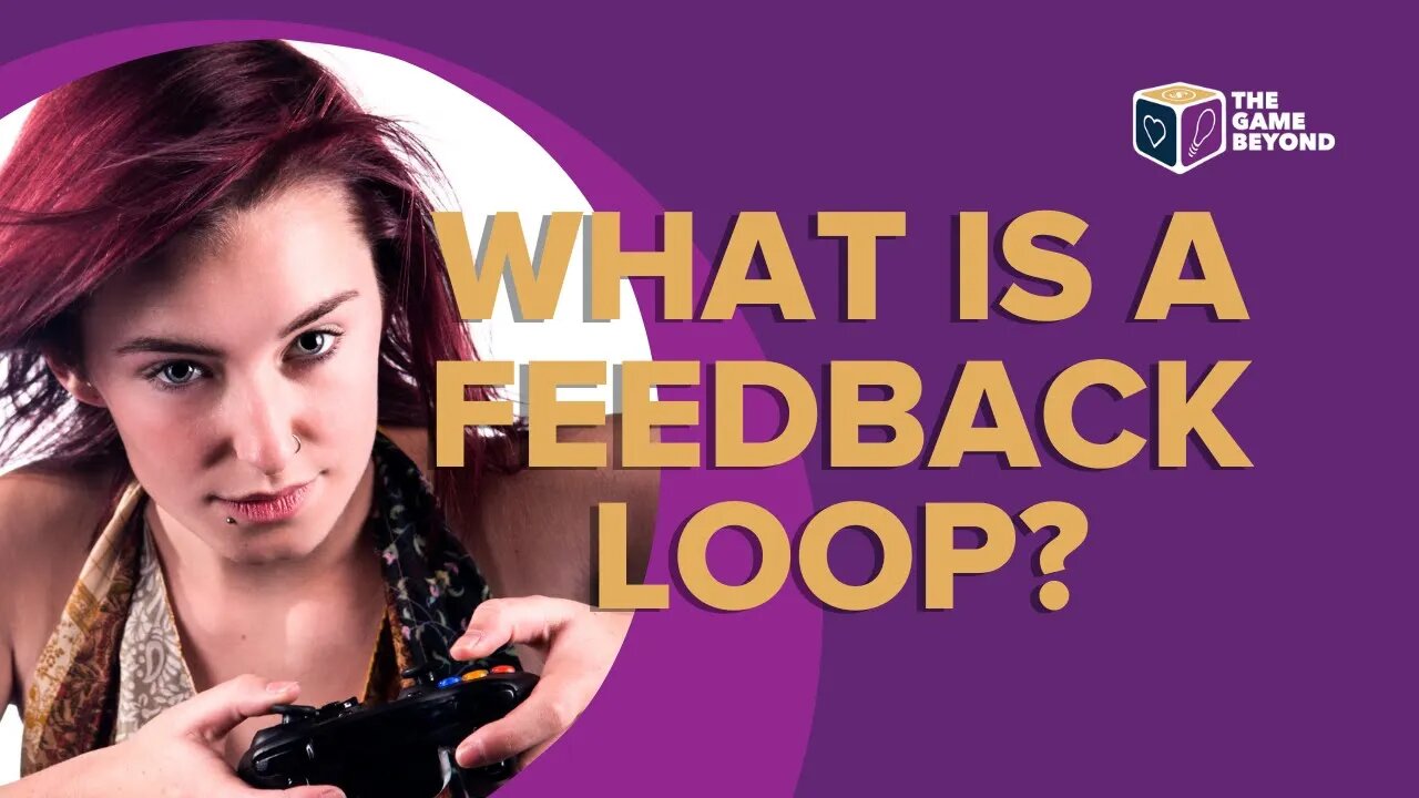 What is a Feedback Loop? Game Design Beyond Video Games, Preview Lecture Segment