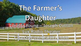 The Farmer's Daughter - Loretta Young - Joseph Cotten - Lux Radio Theater