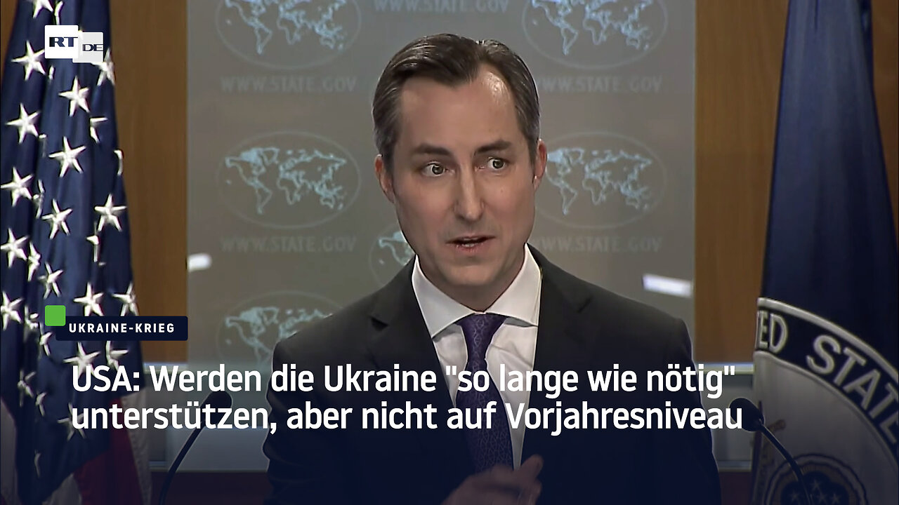 USA: Werden die Ukraine "so lange wie nötig" unterstützen, aber nicht auf Vorjahresniveau