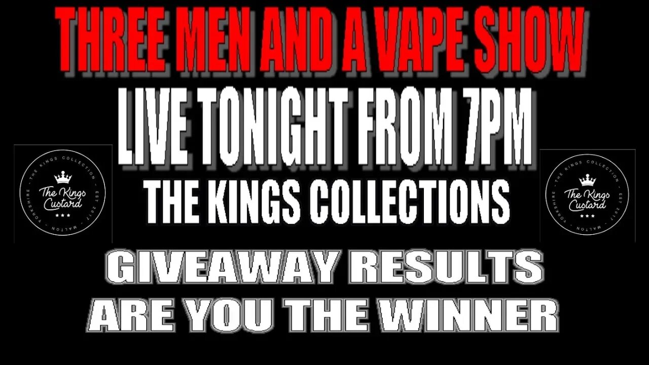 Three men and a vape show FLASH SHOW KINGS COLLECTION GIVEAWAY WINNER