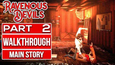 RAVENOUS DEVILS Gameplay Walkthrough PART 2 No Commentary