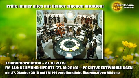 FM 144: NEUMOND-UPDATE (27.10.2019) – POSITIVE ENTWICKLUNGEN - Transinformation.net