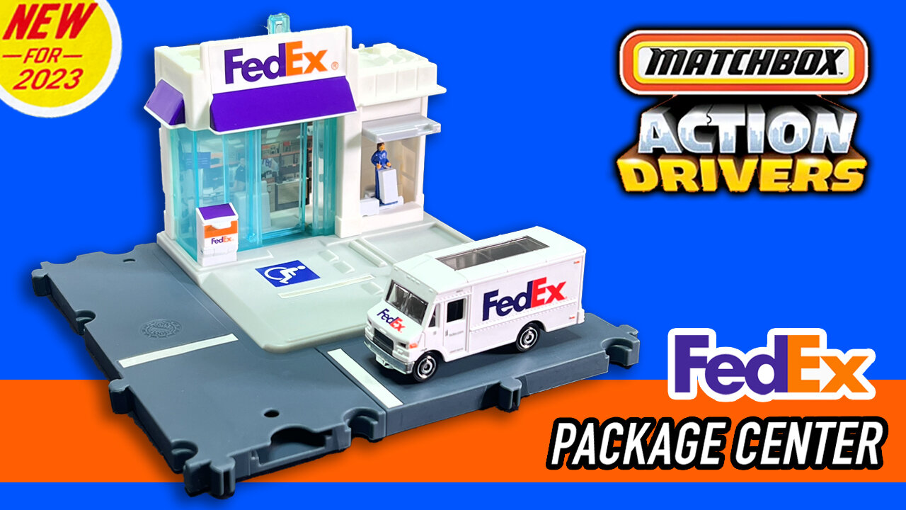Matchbox Action Drivers FedEx Package Center - New for 2023! Unboxing and Review
