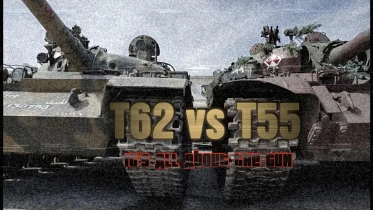 T55 Vs. T62