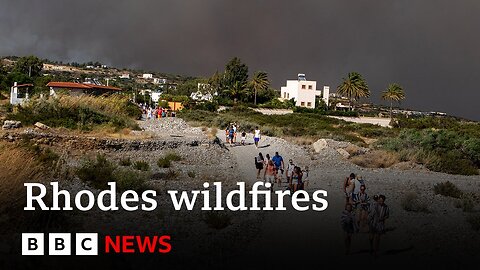 Rhodes: Thousands evacuated from Greek island as wildfires spread – BBC News