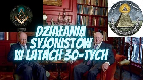 Działania Syjonistów w Latach 30-tych