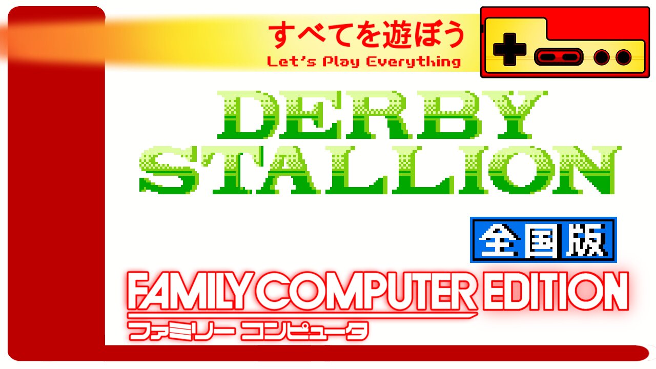 Let's Play Everything: Derby Stallion Zengokuban