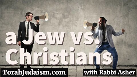 A Jew vs Christians