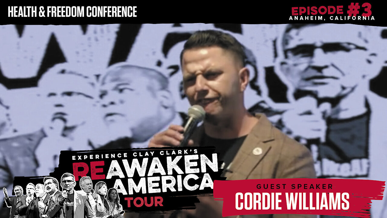 The ReAwaken America Tour | Doctor Cordie Williams | It’s 1776 All Over Again