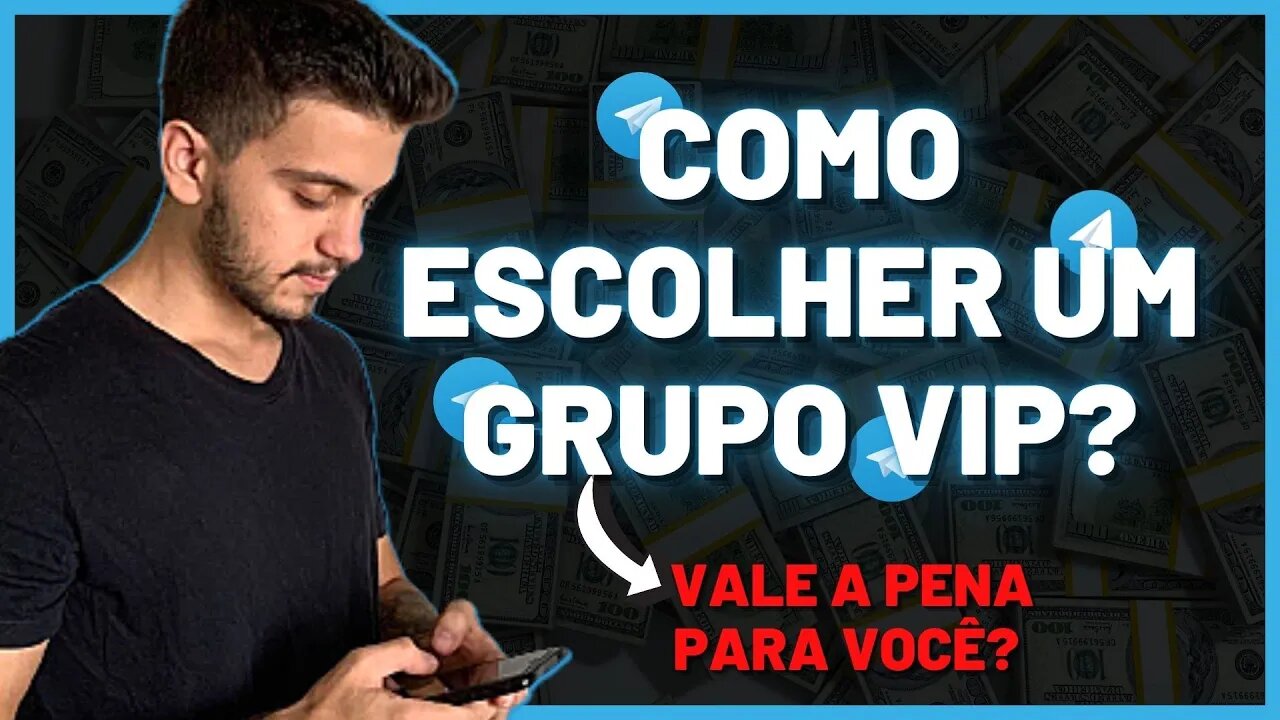 COMO ESCOLHER UM GRUPO VIP/CONSULTORIA DE APOSTAS para você? (não erre mais nisso!)