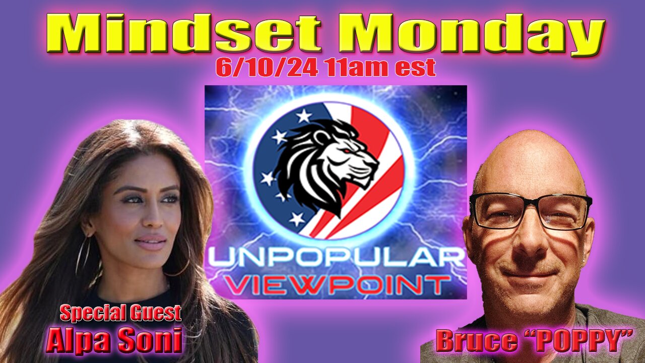 Mindset Monday with Special Guest Alpa Soni