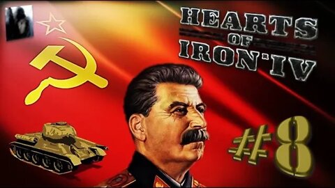 Let´s Play Hearts of Iron IV | No Step Back | Soviet Union | PART 8