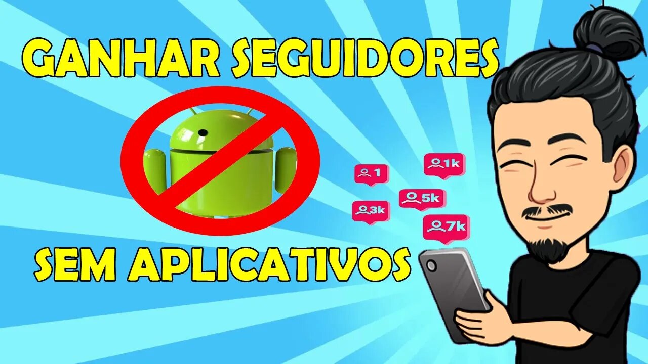 Como Ganhar Seguidores no Instagram 2022 | Ganhar Seguidores Sem Aplicativos 2022