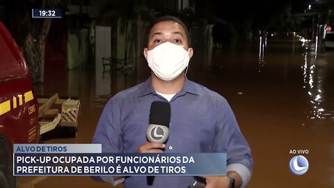 Alvo de tiros: Pick-up ocupada por funcionários da prefeitura de Berilo é alvo de tiros