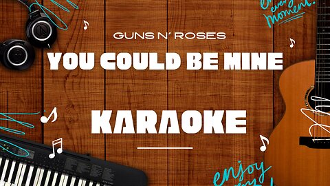 You Could Be Mine - Guns N' Roses♬ Karaoke