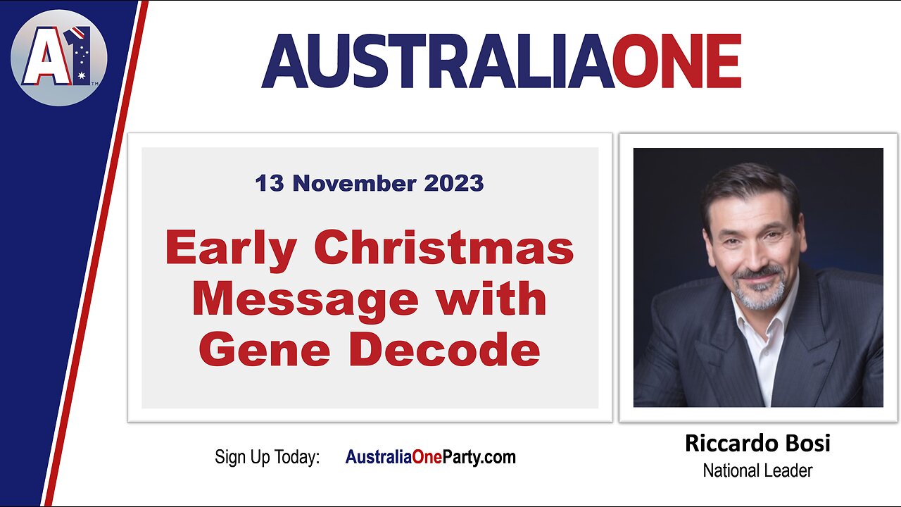 AustraliaOne Party - Early Christmas Message with Gene Decode (13 November 2023)