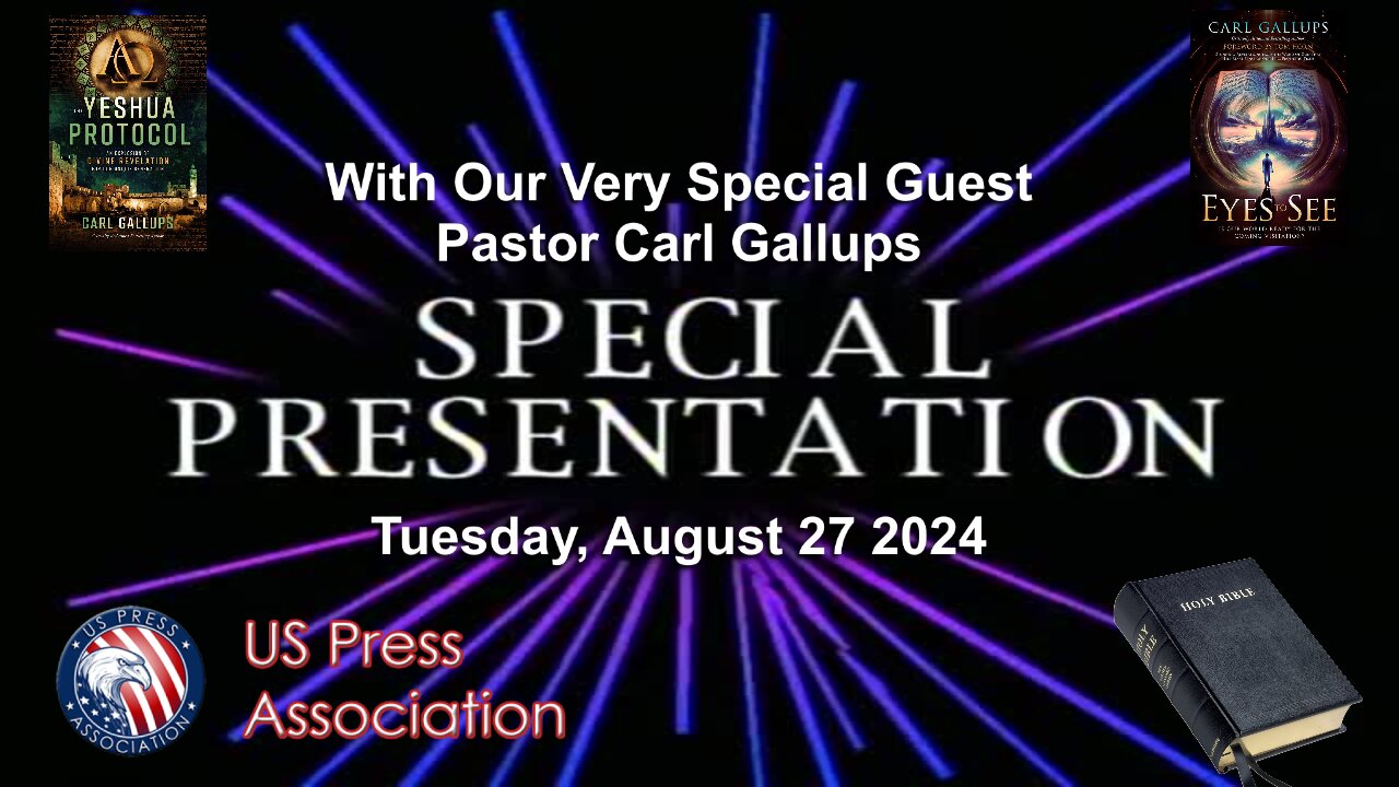 Special Presentation with Carl Gallups - Author, Speaker, Israeli Expert, Pastor, TV And Radio Host