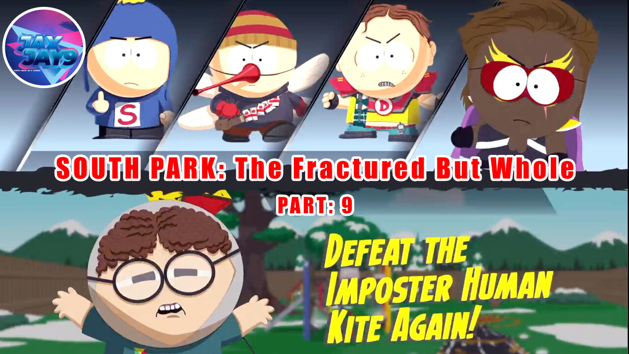 South Park: The Fractured But Whole Part 9