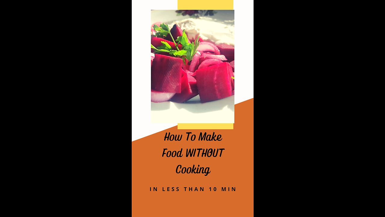 How to cook WITHOUT cooking in less than 10 min ?