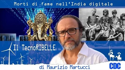 Morti di fame nell’India digitale - Il TencoRibelle di Maurizio Martucci