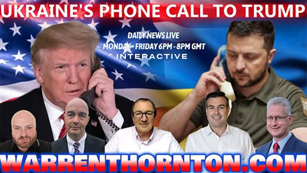 UKRAINE'S PHONE CALL TO TRUMP WITH WARREN THORNTON, PAUL BROOKER