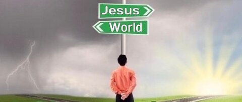 Jesus or the World