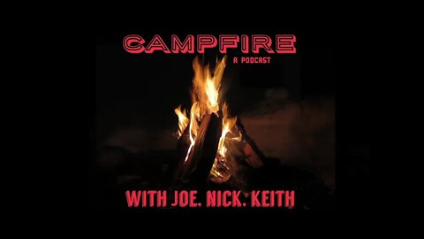 Campfire Ep008