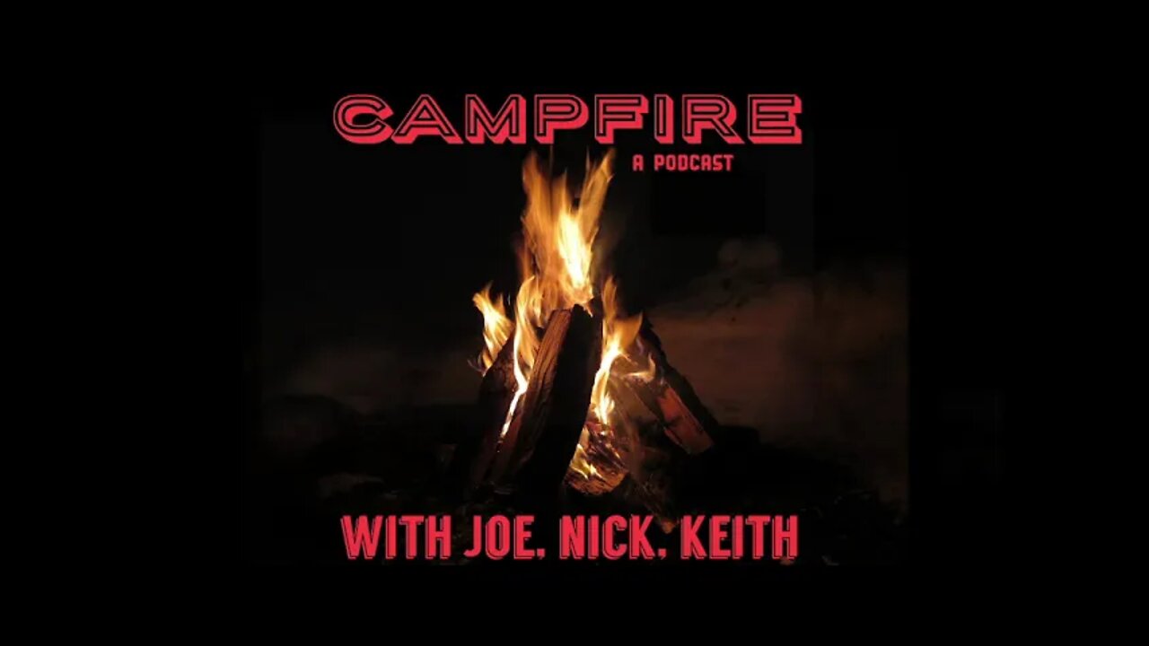 Campfire Ep008