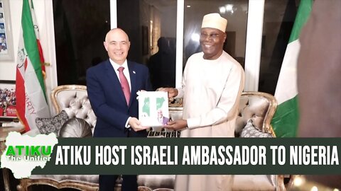 ATIKU ABUBAKAR HOST, ISRAELI AMBASSADOR TO NIGERIA, MICHAEL FREEMAN