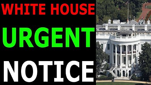 WHITE HOUSE URGENT NOTICE UPDATE OF DECEMBER 30, 2022