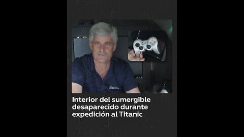 Submarino desaparecido durante expedición al Titanic se controlaba con un mando estilo PlayStation