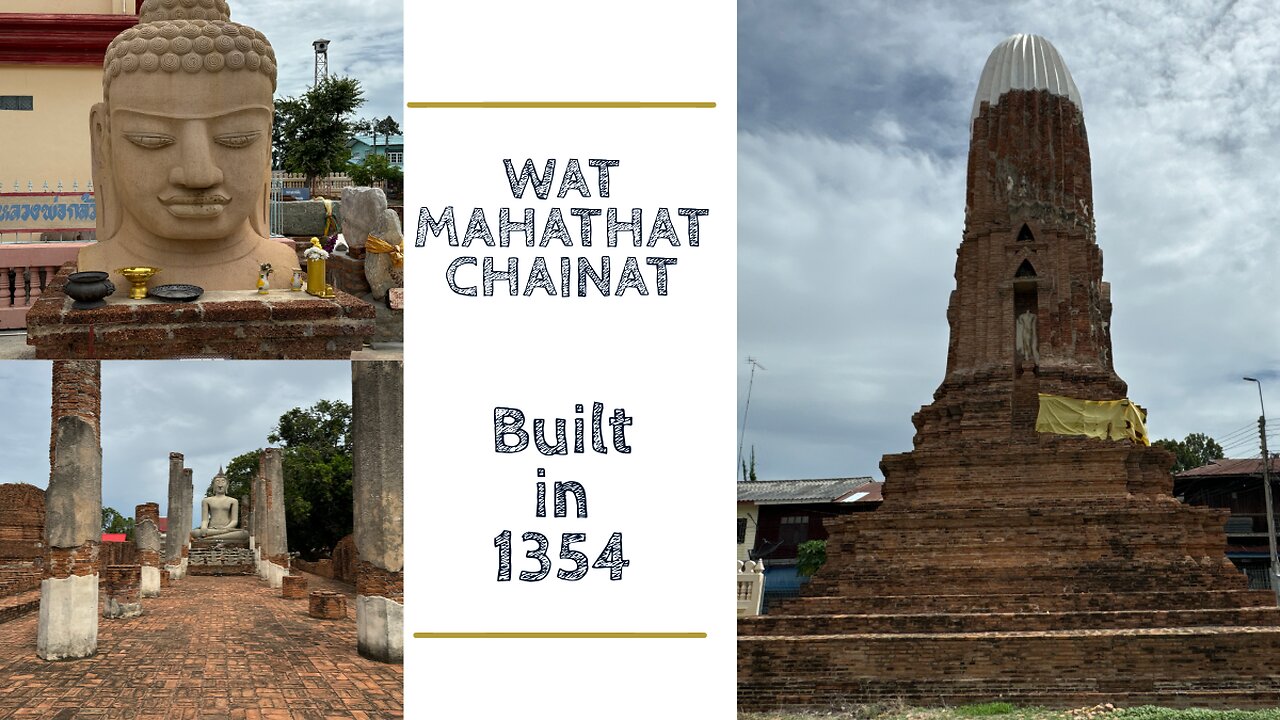 Wat Mahathat Chainat - Ancient Temple Built in 1354 - Thailand 2024