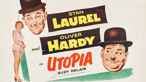 Laurel and Hardy Utopia (1951)