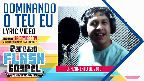 DOMINANDO O TEU EU - Paredão Flash Gospel (Mr.Luck)